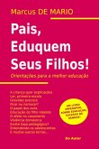 Pais, Eduquem Seus Filhos! (eBook, ePUB)