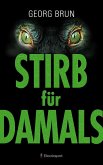 Stirb für Damals Stirb für Damals