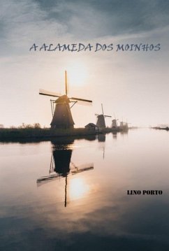 Cover A Alameda Dos Moinhos (eBook, ePUB)