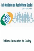 Lei Orgânica Da Assistência Social Para Concursos (eBook, ePUB)