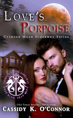 Cover Love's Porpoise (Crimson Moon Hideaway) (eBook, ePUB)