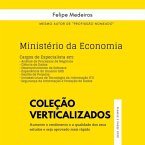 Coleção Verticalizados - Ministério Da Economia (eBook, ePUB) Coleção Verticalizados - Ministério Da Economia (eBook, ePUB)