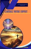 Libérez votre esprit (eBook, ePUB) Libérez votre esprit (eBook, ePUB)