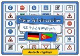 Meine Verkehrszeichen deutsch - tigrinya Meine Verkehrszeichen deutsch - tigrinya