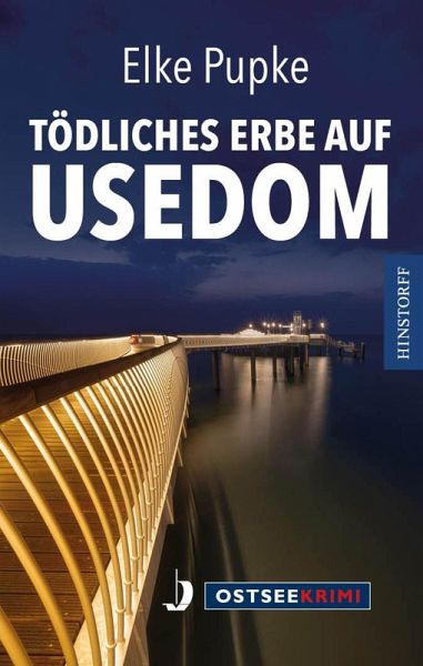 Tödliches Erbe auf Usedom Tödliches Erbe auf Usedom