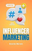 Influencer Marketing (How to Achieve Success, #1) (eBook, ePUB)