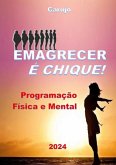Emagrecer É Chique! (eBook, ePUB)