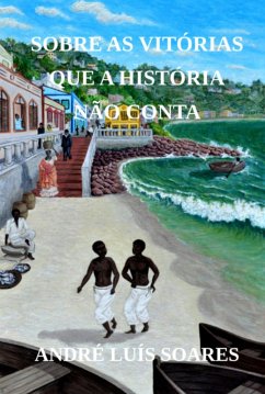 Cover Sobre As Vitórias Que A História Não Conta (eBook, ePUB)
