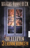 Die letzten 3 Erinnerungen Die letzten 3 Erinnerungen