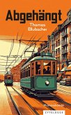 Abgehängt (eBook, ePUB) Abgehängt (eBook, ePUB)