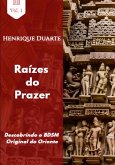 Raízes Do Prazer (eBook, ePUB)
