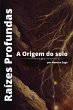 Raízes Profundas (eBook, ePUB) - Bild 1