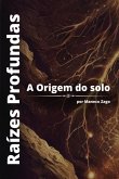 Raízes Profundas (eBook, ePUB)