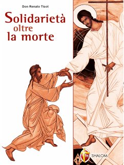 Solidarietà oltre la morte (eBook, ePUB) - Renato Tissot, don
