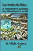 Les écoles du futur Les écoles du futur