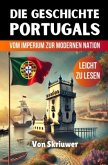 Geschichte Portugals Geschichte Portugals
