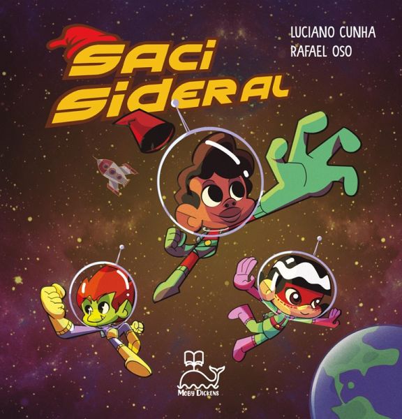 Saci Sideral (eBook, ePUB) Saci Sideral (eBook, ePUB)