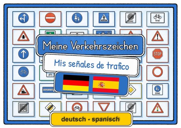 Meine Verkehrszeichen deutsch - spanisch Meine Verkehrszeichen deutsch - spanisch