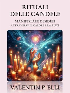 Rituali delle Candele (eBook, ePUB) - P. Elli, Valentin