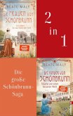 Die Frauen von Schönbrunn & Die Kinder von Schönbrunn (eBook, ePUB) Die Frauen von Schönbrunn & Die Kinder von Schönbrunn (eBook, ePUB)