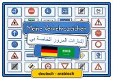 Meine Verkehrszeichen deutsch - arabisch Meine Verkehrszeichen deutsch - arabisch