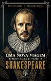 Uma nova viagem ao mundo mágico e literário de Shakespeare (eBook, ePUB) Uma nova viagem ao mundo mágico e literário de Shakespeare (eBook, ePUB)