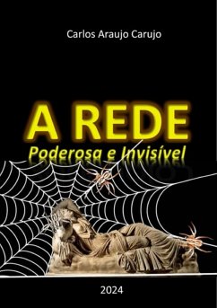 A Rede (eBook, ePUB) - Carujo, Carlos Araujo