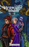 Darned Mermaids: A Dark Urban Fantasy of Magic, Monsters, and Accidental Murder (eBook, ePUB)