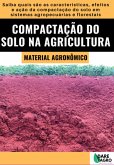 Compactação Do Solo Na Agricultura (eBook, PDF)