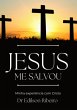 Jesus Me Salvou (eBook, PDF) - Bild 1