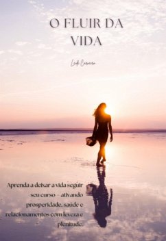 Cover O Fluir Da Vida (eBook, PDF)