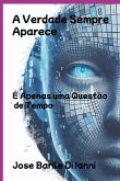 A Verdade Sempre Aparece (eBook, PDF)
