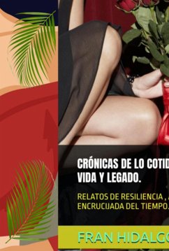 Crónicas De Lo Cotidiano. (eBook, PDF) Cover Crónicas De Lo Cotidiano. (eBook, PDF)
