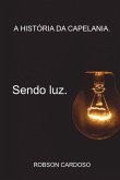 A História Da Capelania. (eBook, PDF)