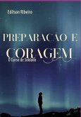 Preparação E Coragem (eBook, PDF)