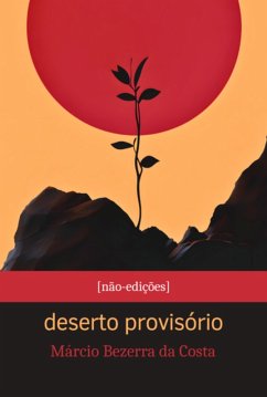 Deserto Provisório (eBook, PDF) - Da Costa, Márcio Bezerra