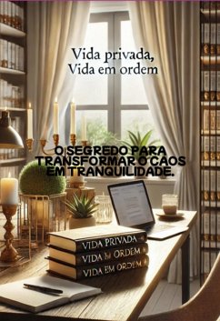 Cover Vida Privada, Vida Em Ordem (eBook, PDF)
