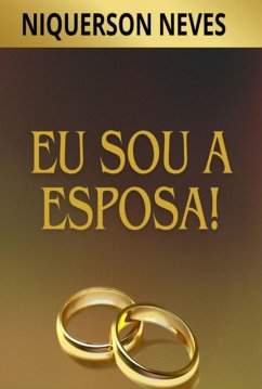 Cover Eu Sou A Esposa (eBook, PDF)