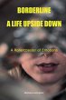 Borderline - A Life Upside Down (eBook,... - Bild 1