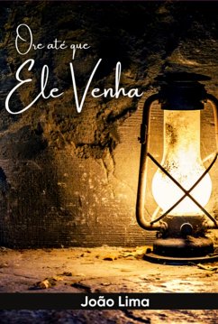 Cover Ore Até Que Ele Venha (eBook, PDF)