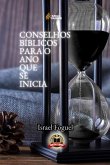 Conselhos Bíblicos Para O Ano Que Se Inicia (eBook, PDF) Conselhos Bíblicos Para O Ano Que Se Inicia (eBook, PDF)