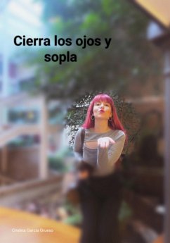 Cierra Los Ojos Y Sopla (eBook, PDF) Cover Cierra Los Ojos Y Sopla (eBook, PDF)