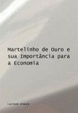 Martelinho De Ouro E Sua Importância Para A Economia (eBook, PDF)