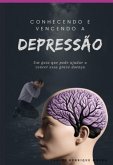 Conhecendo E Vencendo A Depressão (eBook, PDF)