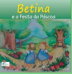 Betina E A Festa Da Páscoa (eBook, PDF)