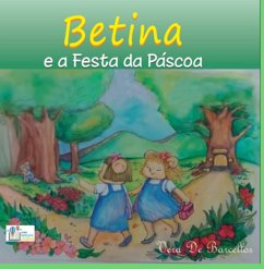 Betina E A Festa Da Páscoa (eBook, PDF) Cover Betina E A Festa Da Páscoa (eBook, PDF)