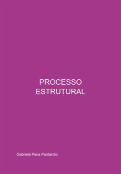 Processo Estrutural E Sua Compatibilidade Com Outras Vertentes Jurídicas (eBook, PDF) Cover Processo Estrutural E Sua Compatibilidade Com Outras Vertentes Jurídicas (eBook, PDF)