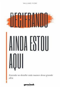 Decifrando, Ainda Estou Aqui (eBook, PDF) - Fiori, Willians