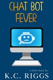 Chat Bot Fever (eBook, ePUB) Chat Bot Fever (eBook, ePUB)