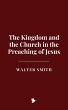 The Kingdom and the Church in the... - Bild 1